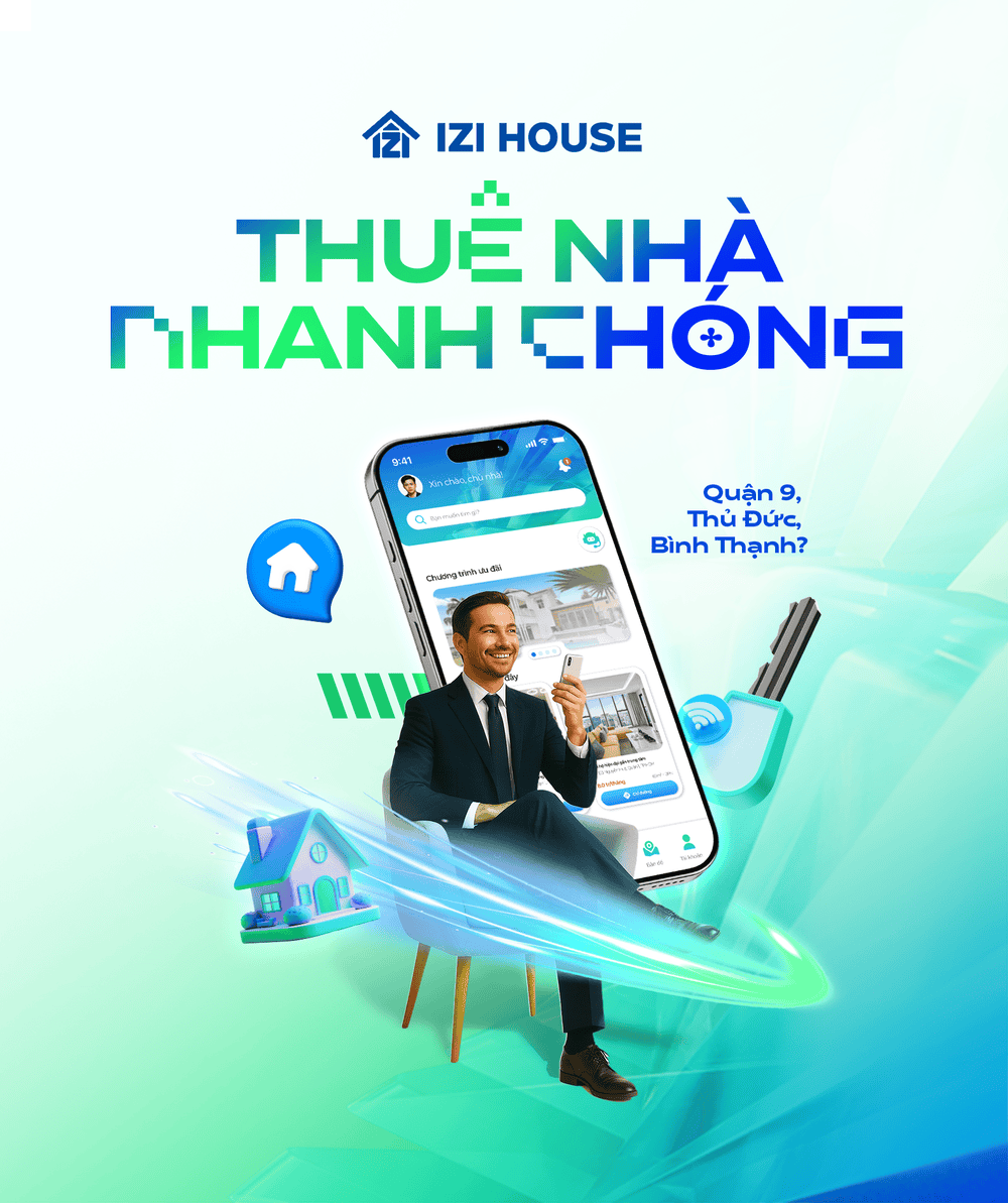 Thuê nhà nhanh chóng cùng IZI HOUSE